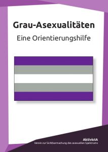Vorderansicht des Flyers "Grau-Asexualitäten - Eine Orientierungshilfe"